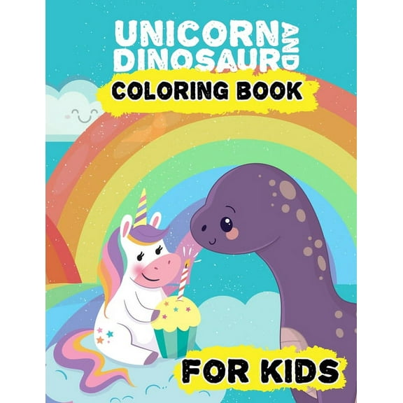 Coloring Books Unicorn and Dinosaur Coloring book for kids: A Coloring Book for Kids contains funny Unicorn and Dino pages for coloring, Book 4, (Paperback)
