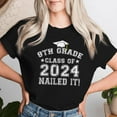 thumbnail image 2 of 8th Grader 8th Grade Class of 2024 Nailed It Graduation Women’s T-Shirt Funny Middle School Graduate Tee End of School Year Gift for Students Girls Boys Teens, 2 of 3