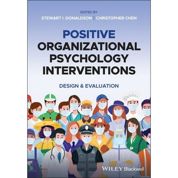 Positive Organizational Psychology Interventions, (Paperback)