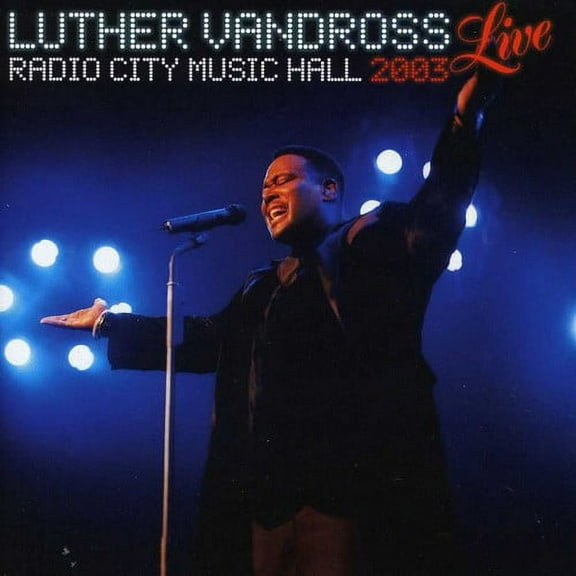 Luther Vandross - Live Radio City Music Hall 2003 - Music & Performance - CD