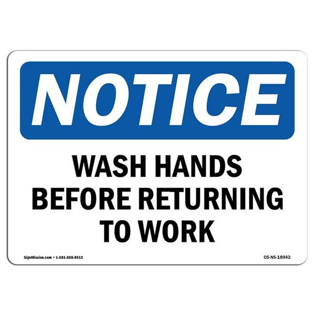 SignMission OS-NS-A-1824-L-18942 18 x 24 in. OSHA Notice Sign - Wash Hands Before Returning to Work