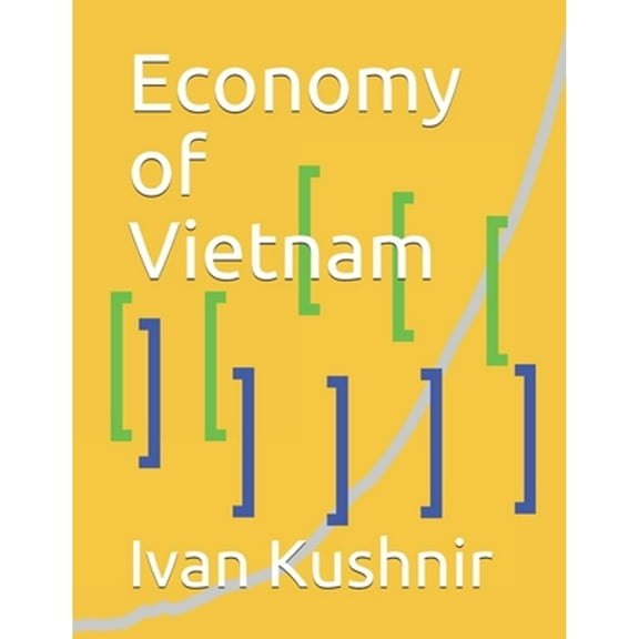 Economy of Vietnam (Paperback) by Ivan Kushnir