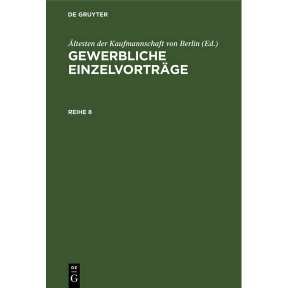 Gewerbliche Einzelvorträge. Reihe 8 (Hardcover)