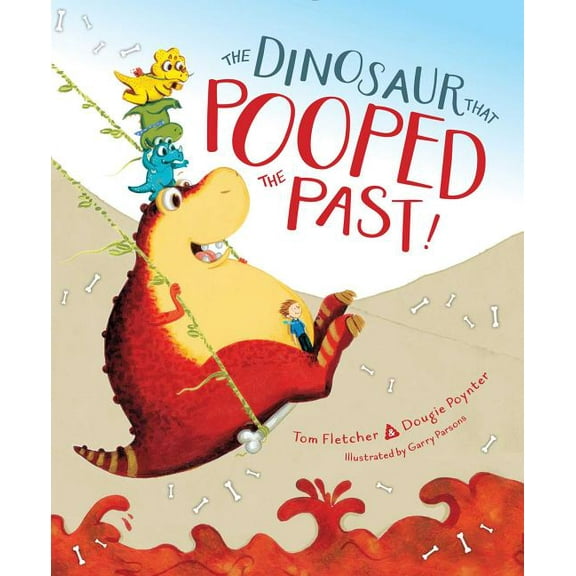 Pre-Owned Dinosaur That: The Dinosaur That Pooped the Past! (Hardcover)