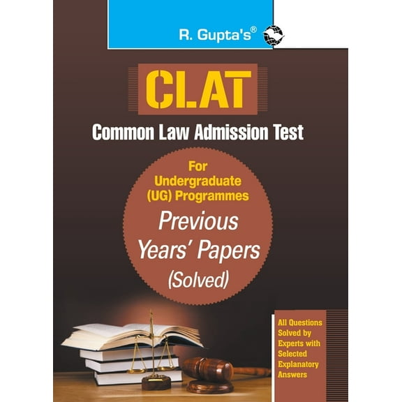 CLAT-Previous Years' Papers (Solved) For Undergraduate (UG) Programmes, (Paperback)