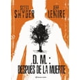 thumbnail image 1 of Libro D.m.: Despues De La Muerte Tapa Blanda, Autor Jeff Lemire, Editorial Comics Mexico, 1 of 2