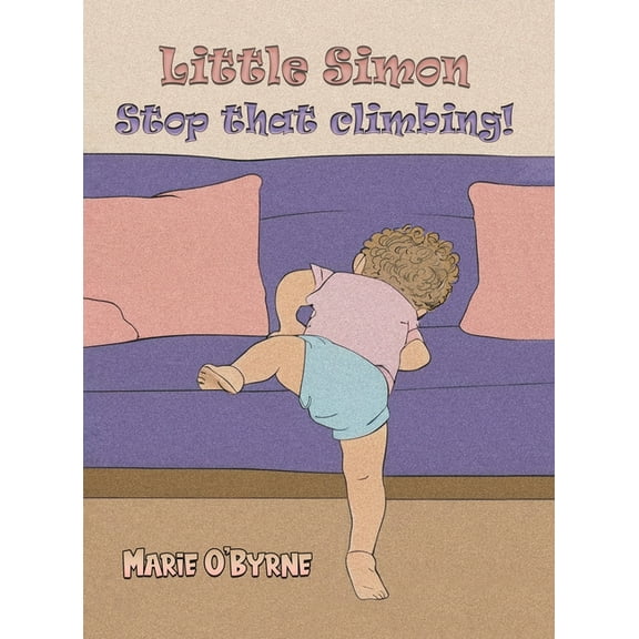 Little Simon- Stop that climbing!, (Hardcover)
