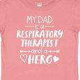 thumbnail image 4 of Inktastic My Dad is a Respiratory Therapist and a Hero Boys or Girls Baby T-Shirt, 4 of 5