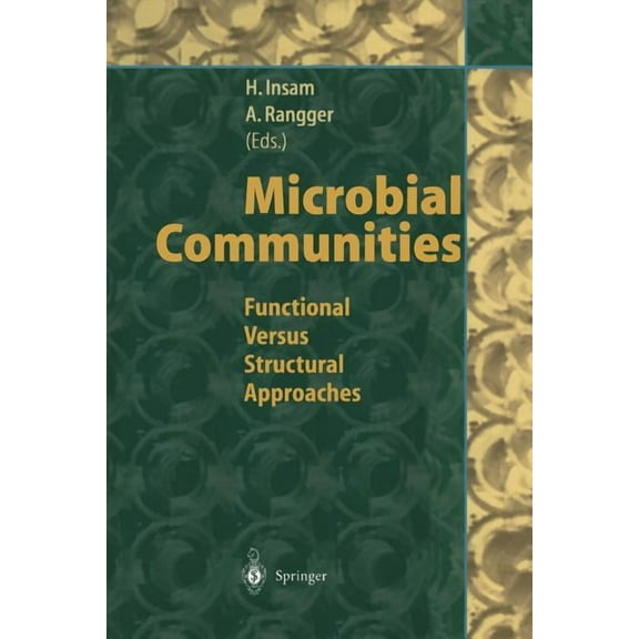 Microbial Communities: Functional Versus Structural Approaches, (Paperback)