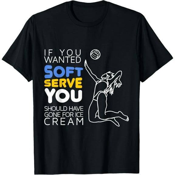 Cool Volleyball Player Gift - Wanted Soft Serve T-Shirt
