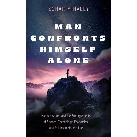 Man Confronts Himself Alone, (Hardcover)