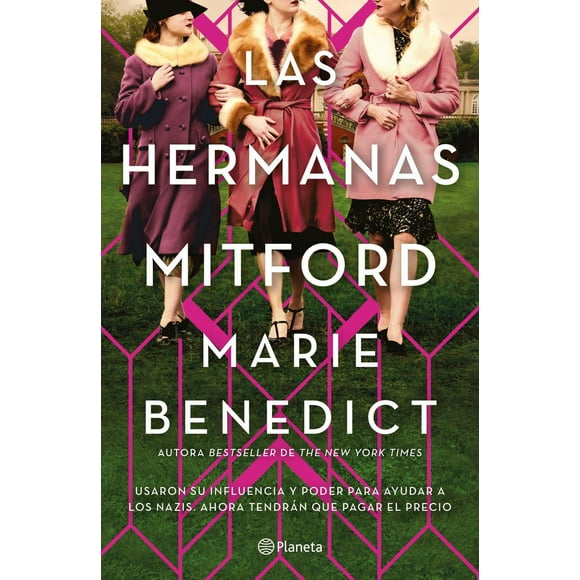 Libro Las Hermanas Mitford Tapa Blanda, Autor Marie Benedict, Editorial Planeta Mexico