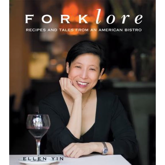 Pre-Owned Forklore: Recipes and Tales from an American Bistro (Hardcover) 1592136516 9781592136513