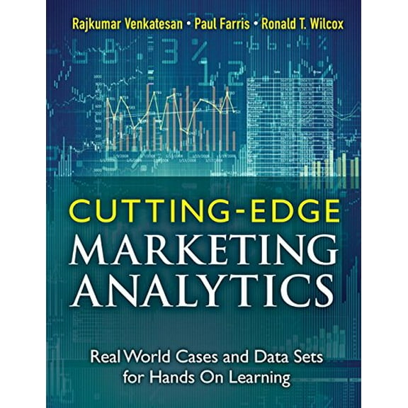 Pre-Owned Cutting-Edge Marketing Analytics: Real World Cases and Data Sets for Hands on Learning (Hardcover) 0133552527 9780133552522