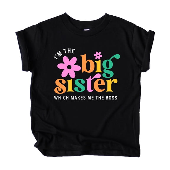 Big Sister Shirt Girls I'm the Big Sister Boss Sibling Reveal Tee, Black Shirt, 4T