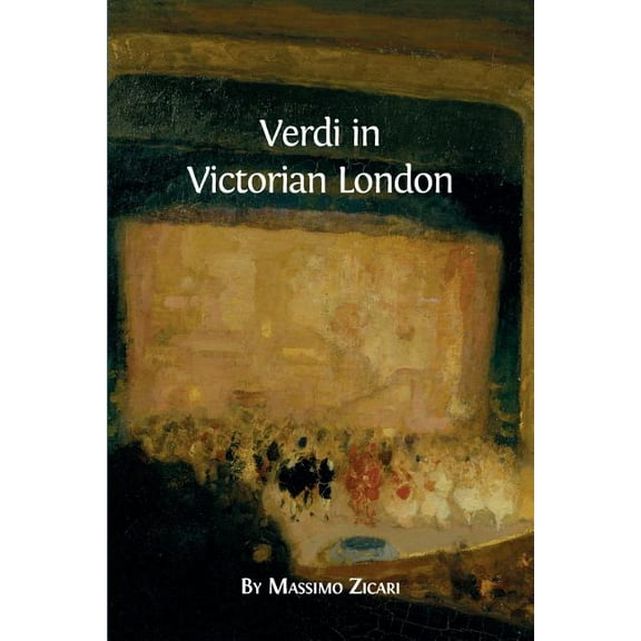 Verdi in Victorian London, (Paperback)