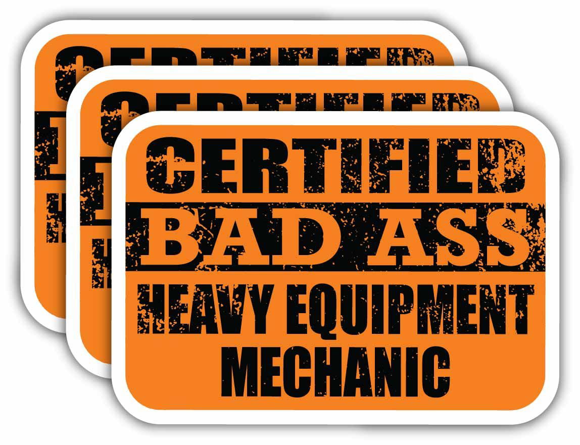 Certified Bad Ass Hoe Operator Hard Hat StickerHelmet Toolbox Decal Backhoe 