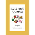 thumbnail image 1 of Daily Food Journal: 12 Weeks of Eating Awareness: A Food Crazy Mind Eating Awareness Journal (Yellow), 1 of 1