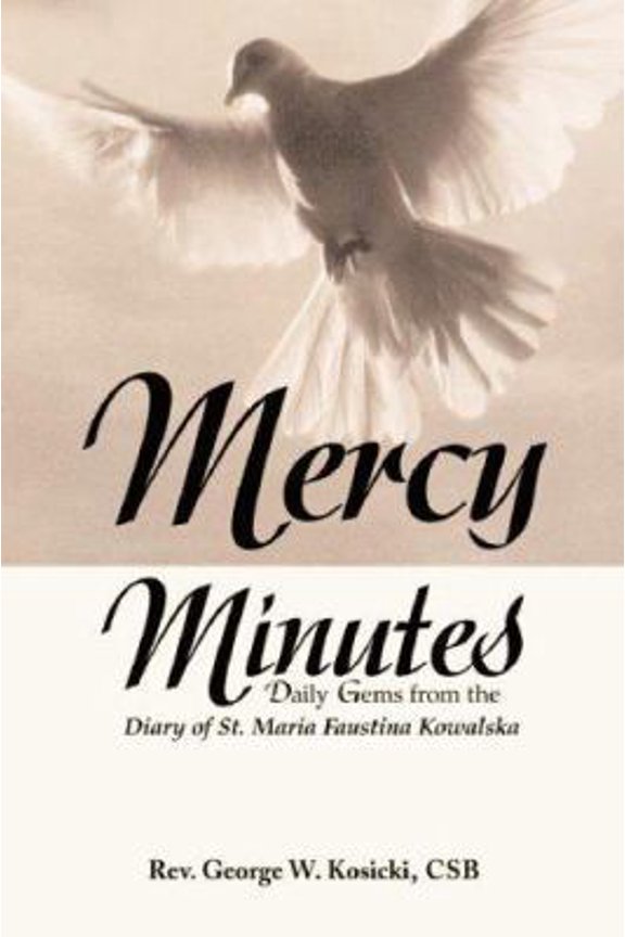 Pre-Owned Mercy Minutes: Daily Gems from the Diary of St. Maria Faustina Kowalski (Paperback) 1596141484 9781596141483