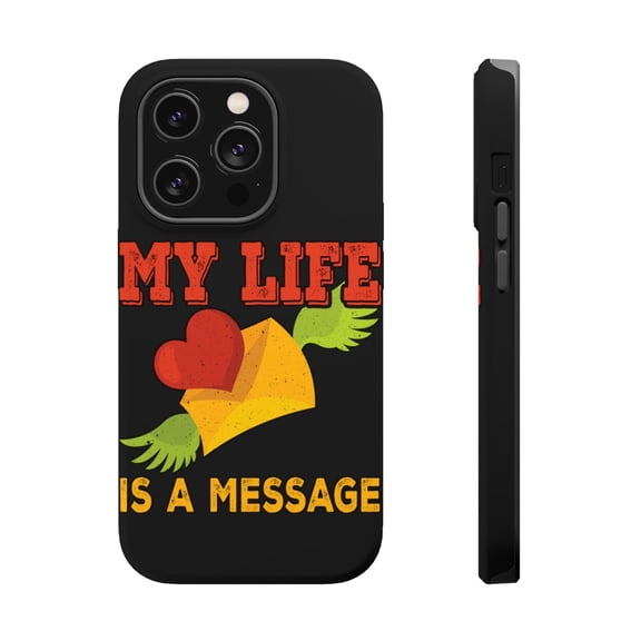 DistinctInk Tough Case for Apple iPhone 15 PRO (6.1" Screen), Compatible with MagSafe Charging - My Life Is A Message