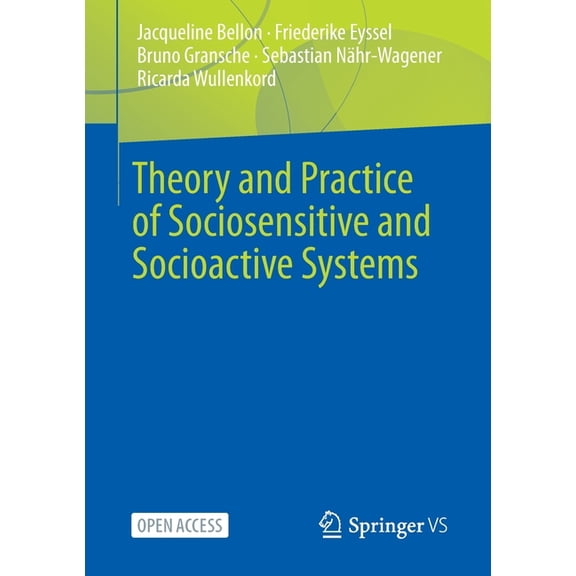 Theory and Practice of Sociosensitive and Socioactive Systems, (Paperback)