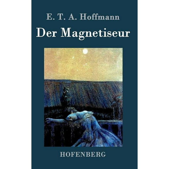 Der Magnetiseur (Hardcover)