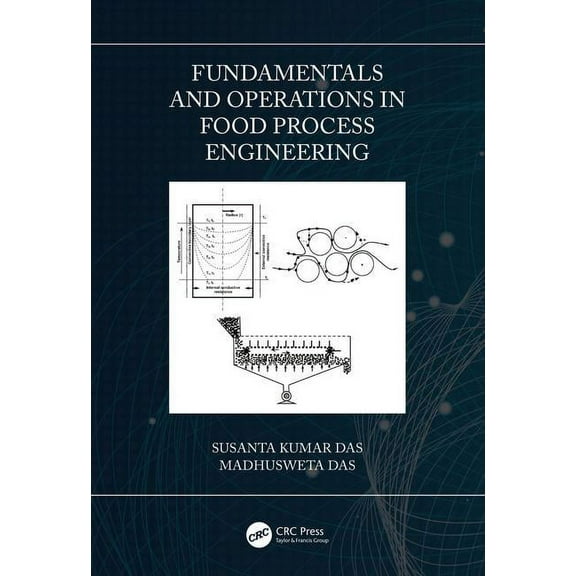 Fundamentals and Operations in Food Process Engineering, (Hardcover)