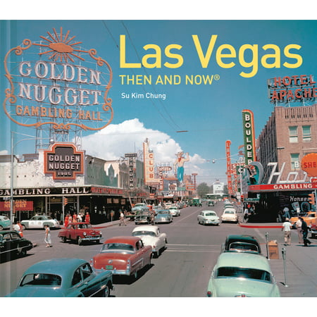 Las Vegas Then and Now®