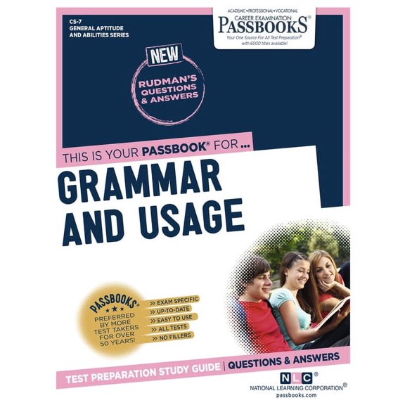 General Aptitude and Abilities Civil Service Grammar and Usage (Cs-7): Passbooks Study Guide Volume 7, (Paperback)