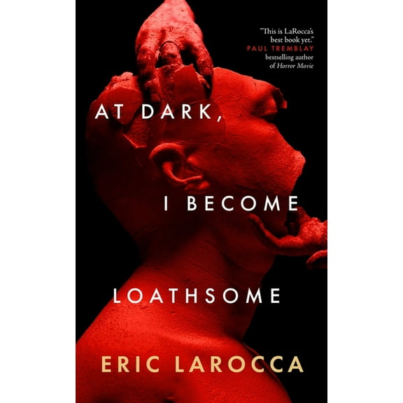 At Dark, I Become Loathsome, (Hardcover)