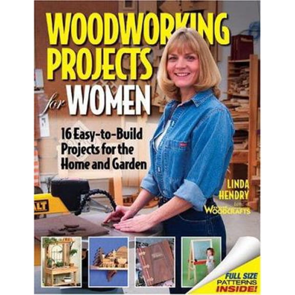 Pre-Owned Woodworking Projects for Women: 16 Easy-To-Build Projects for the Home and Garden (Paperback) 156523247X 9781565232471