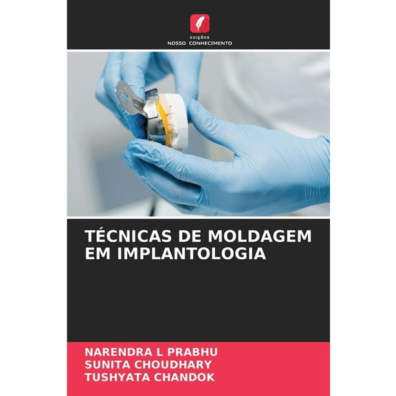 Técnicas de Moldagem Em Implantologia, (Paperback)
