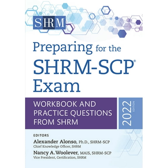 Pre-Owned Preparing for the Shrm-Scp(r) Exam: Workbook and Practice Questions from Shrm, 2022 Edition Volume 2022 (Paperback) 1586445782 9781586445782
