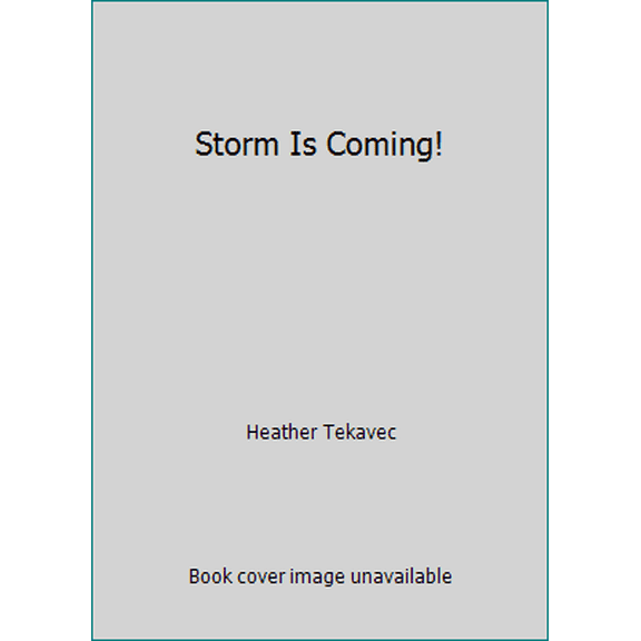 Pre-Owned Storm Is Coming! (Paperback) 0439875676 9780439875677
