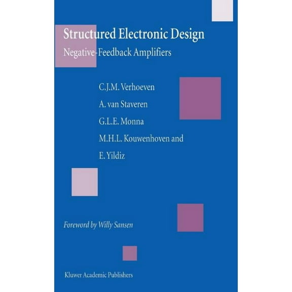 Structured Electronic Design: Negative-Feedback Amplifiers, (Hardcover)