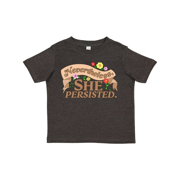 Inktastic Nevertheless, She Persisted Boys or Girls Toddler T-Shirt