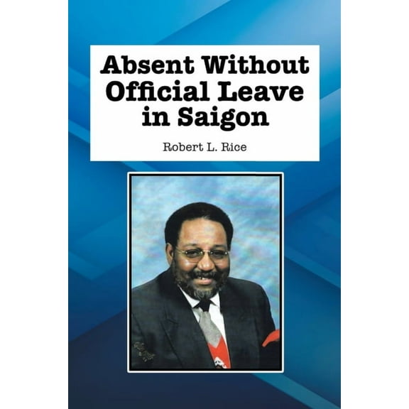 Absent Without Official Leave in Saigon