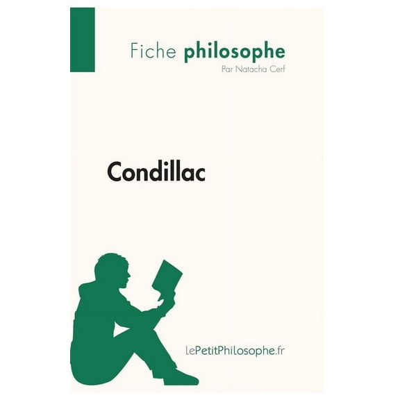 Condillac (Fiche philosophe): Comprendre la philosophie avec lePetitPhilosophe.fr, (Paperback)