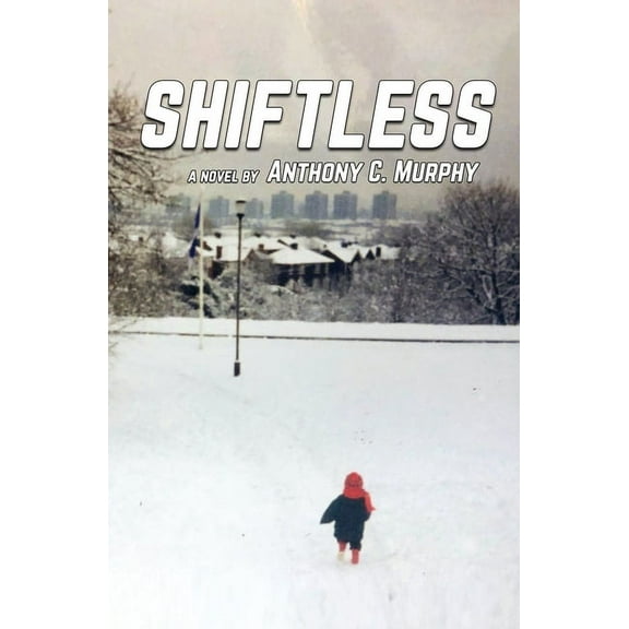 Shiftless, (Paperback)