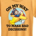 thumbnail image 3 of Instant Message - Flying Away - On My Way to Make Bad Decisions - Women's Short Sleeve Graphic T-Shirt, 3 of 7