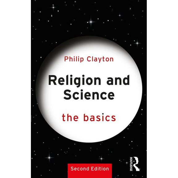 Basics Religion and Science: The Basics, (Paperback)
