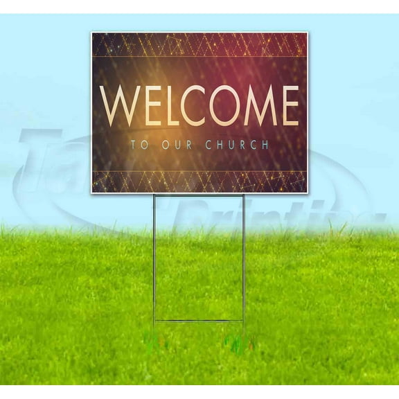 Welcome To Our Church (18" x 24") Yard Sign, Includes Metal Step Stake