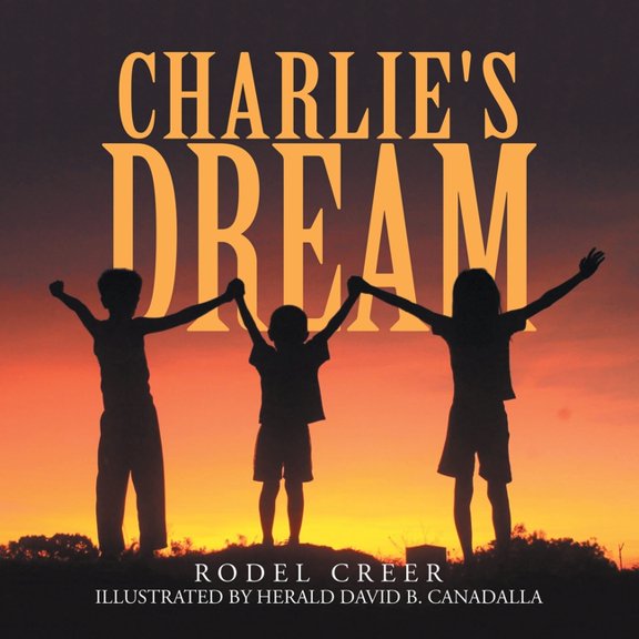 Charlie's Dream, (Paperback)