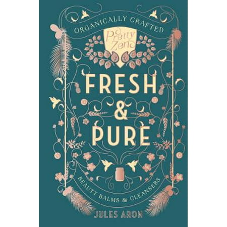 Fresh & Pure : Organically Crafted Beauty Balms & Cleansers
