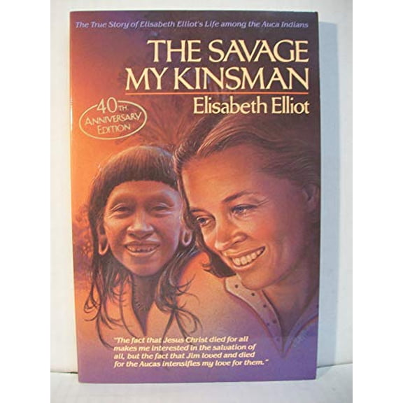 Pre-Owned The Savage My Kinsman (Paperback) 0830734864 9780830734863