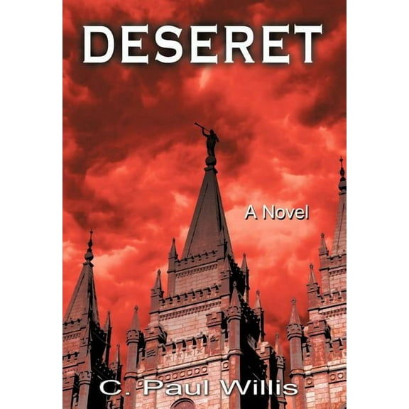 Deseret (Hardcover) by C Paul Willis