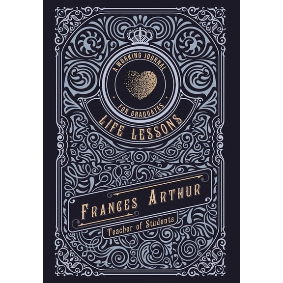 Life Lessons for Graduates: A Working Journal, (Hardcover)