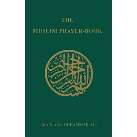 The Muslim Prayer-Book (Paperback)