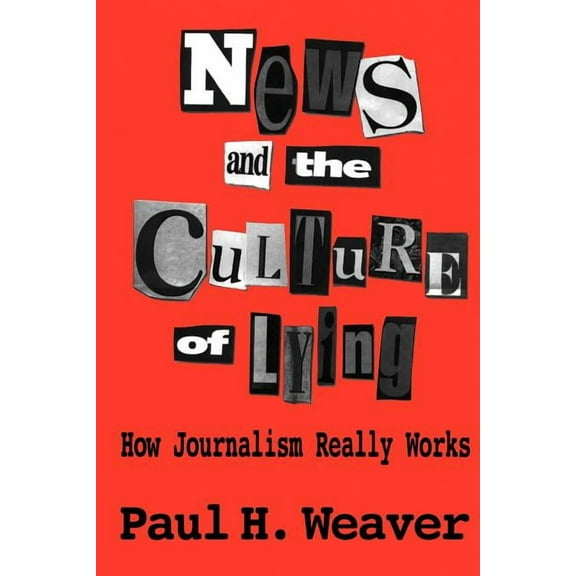 News and Culture of Lying, (Paperback)