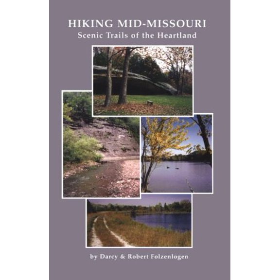 Pre-Owned Hiking Mid Missouri (Paperback) 1893111016 9781893111011